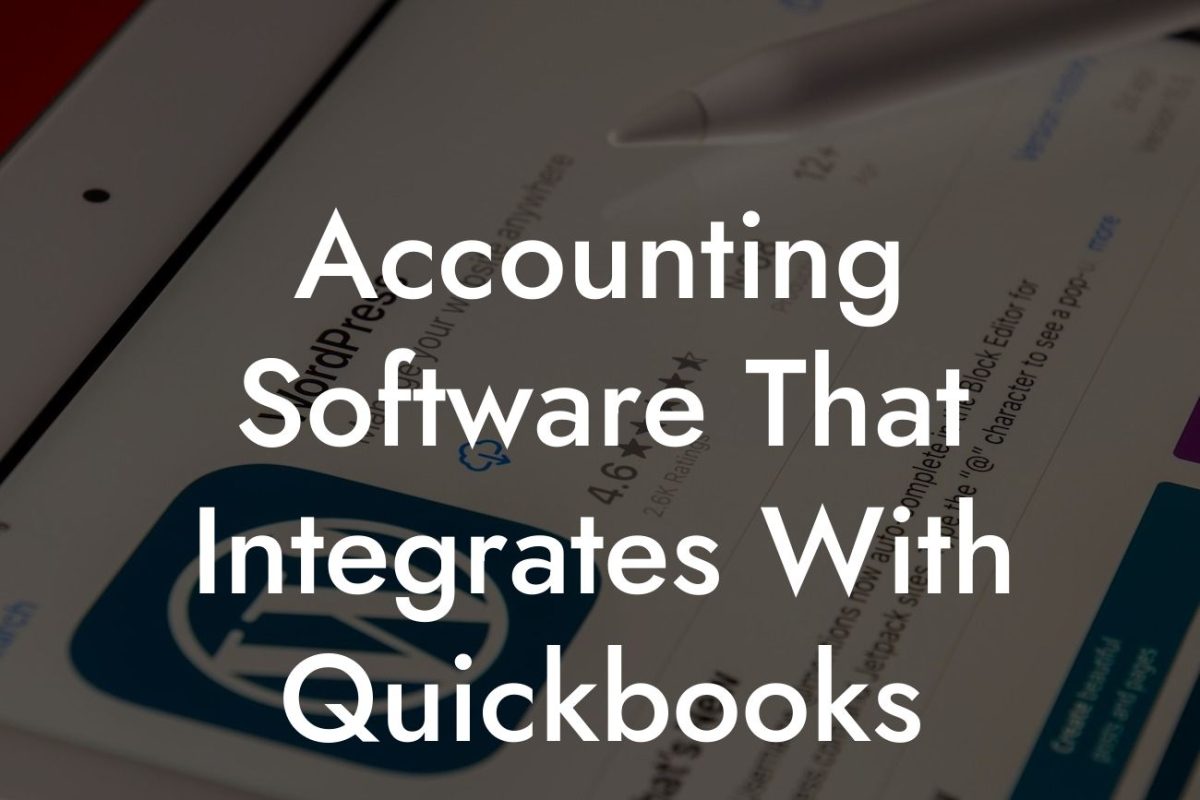 Accounting Software That Integrates With Quickbooks