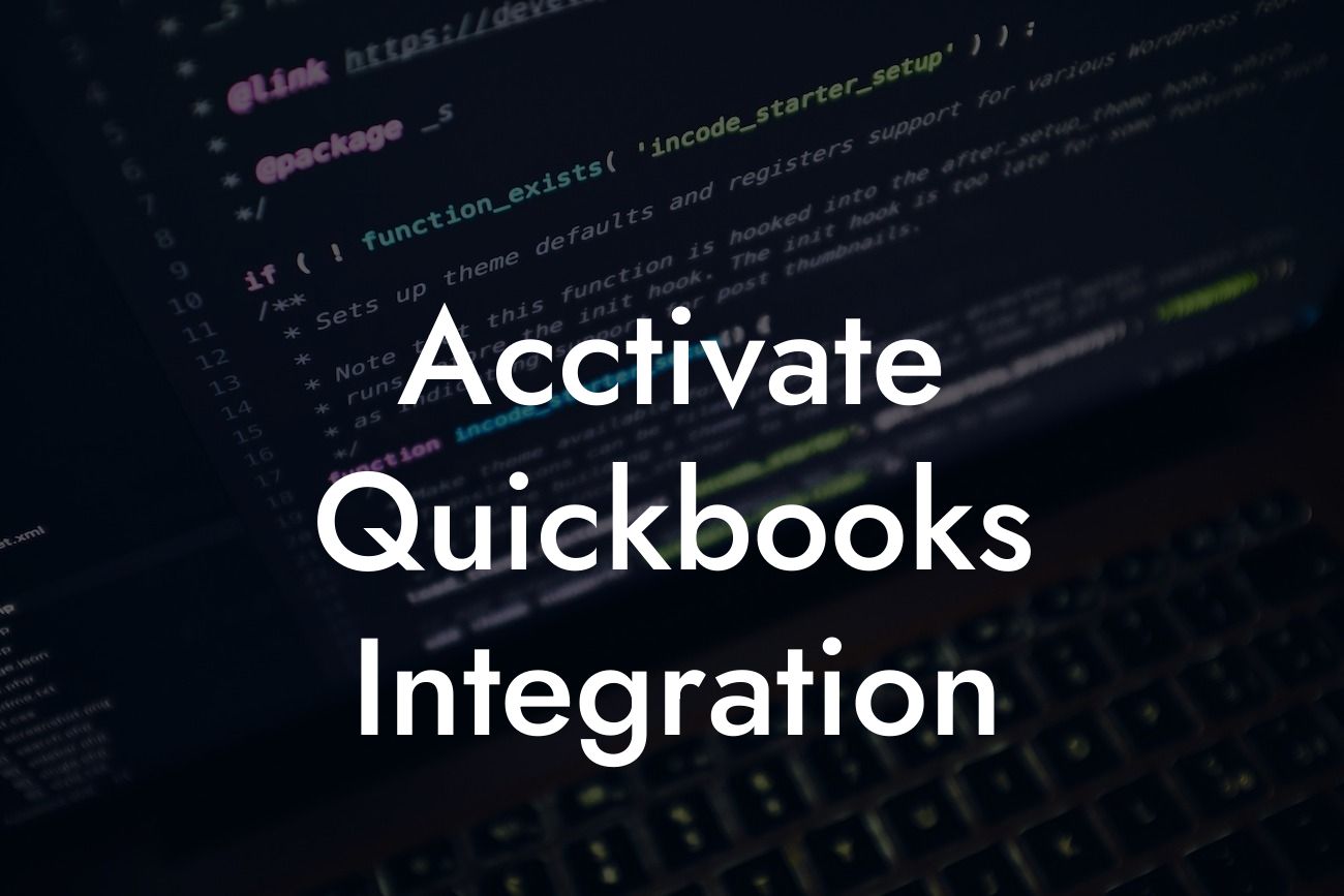 Acctivate Quickbooks Integration