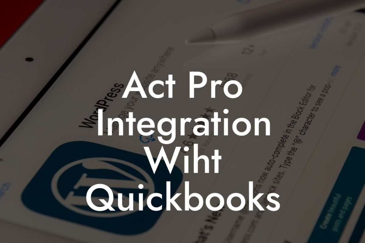 Act Pro Integration Wiht Quickbooks