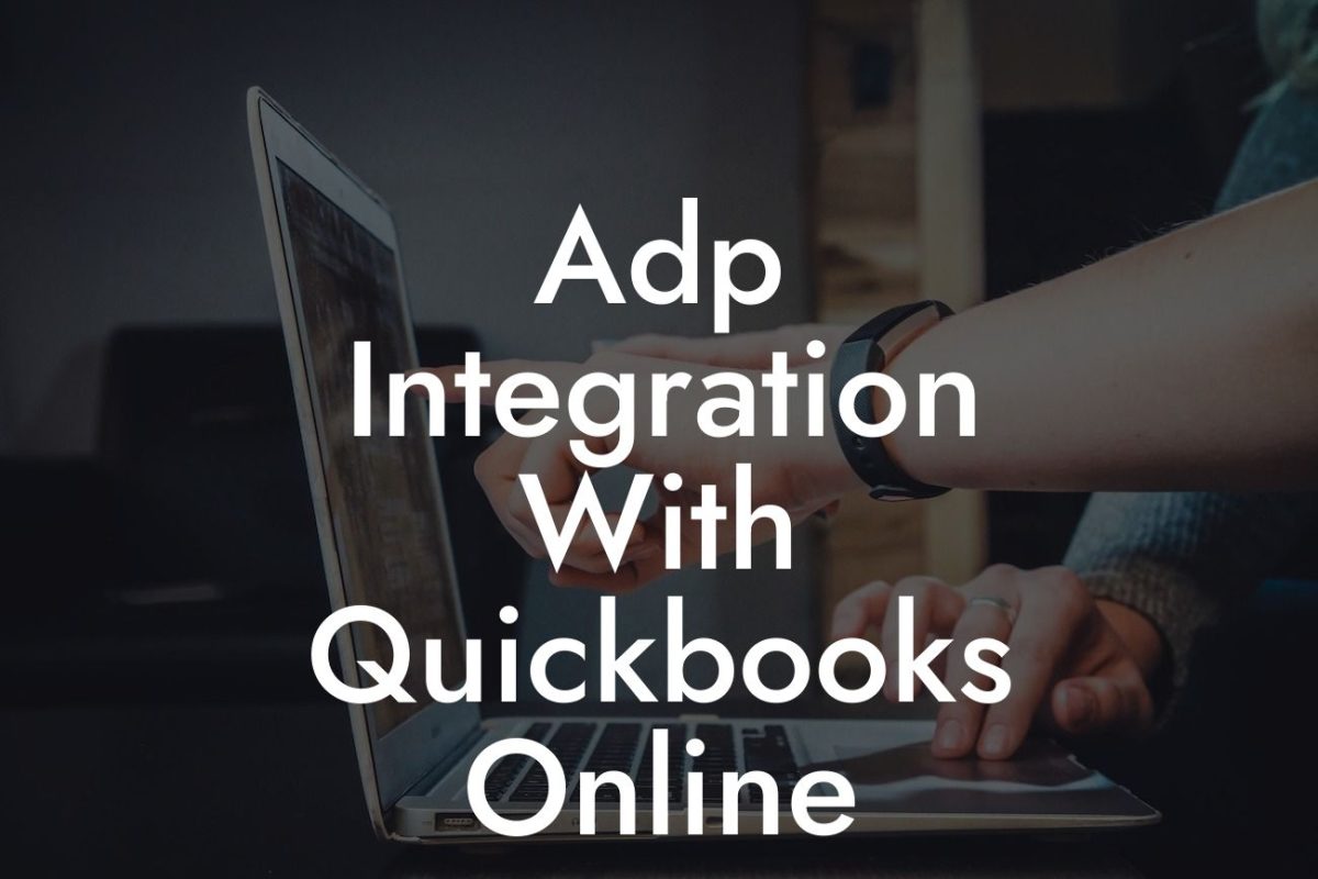 Adp Integration With Quickbooks Online