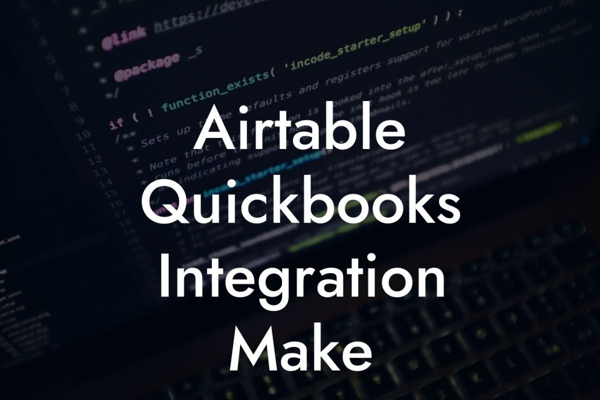 Airtable Quickbooks Integration Make