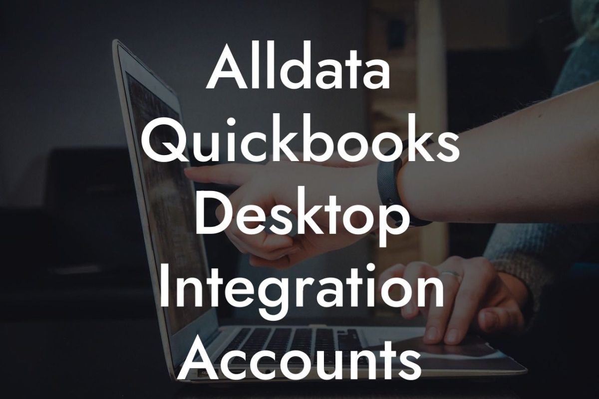 Alldata Quickbooks Desktop Integration Accounts Payable