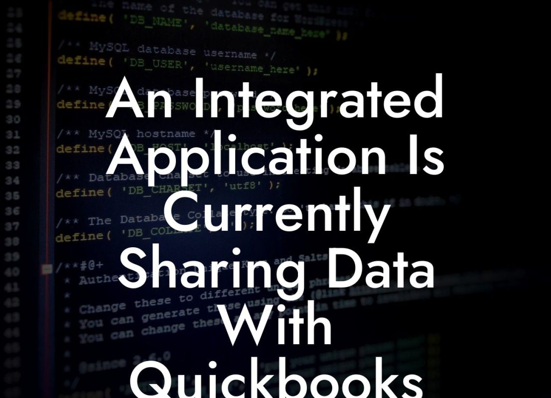 An Integrated Application Is Currently Sharing Data With Quickbooks