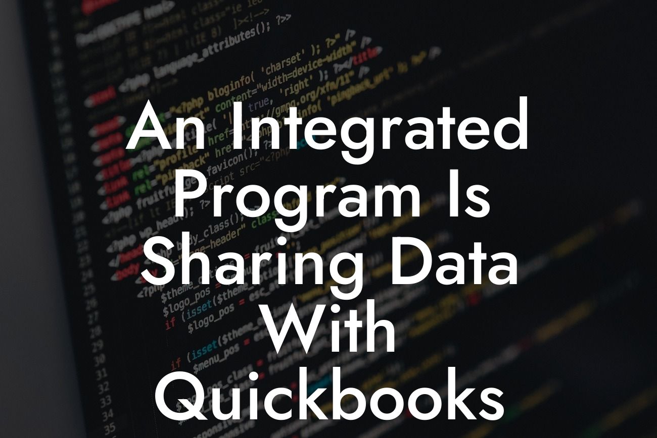 An Integrated Program Is Sharing Data With Quickbooks