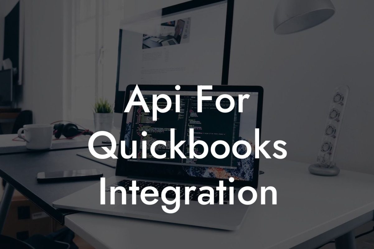 Api For Quickbooks Integration