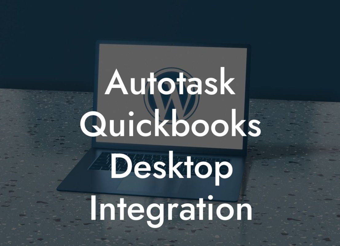 Autotask Quickbooks Desktop Integration