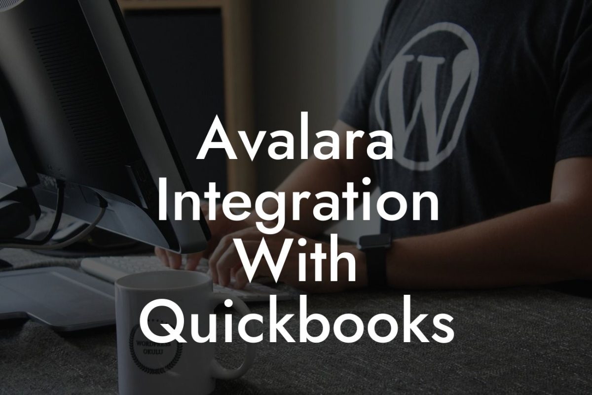 Avalara Integration With Quickbooks