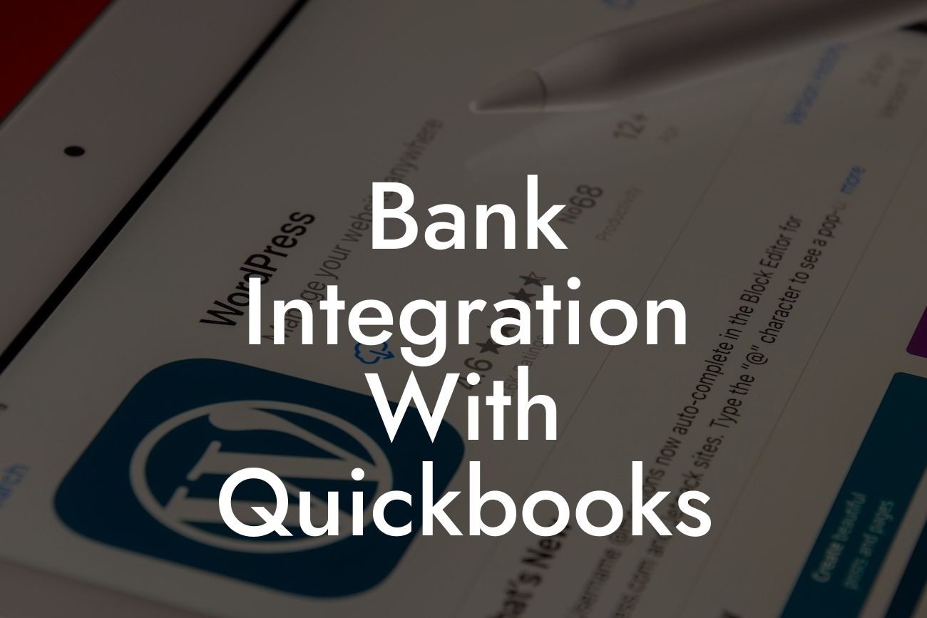 Bank Integration With Quickbooks