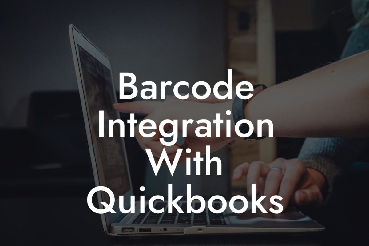 Barcode Integration With Quickbooks