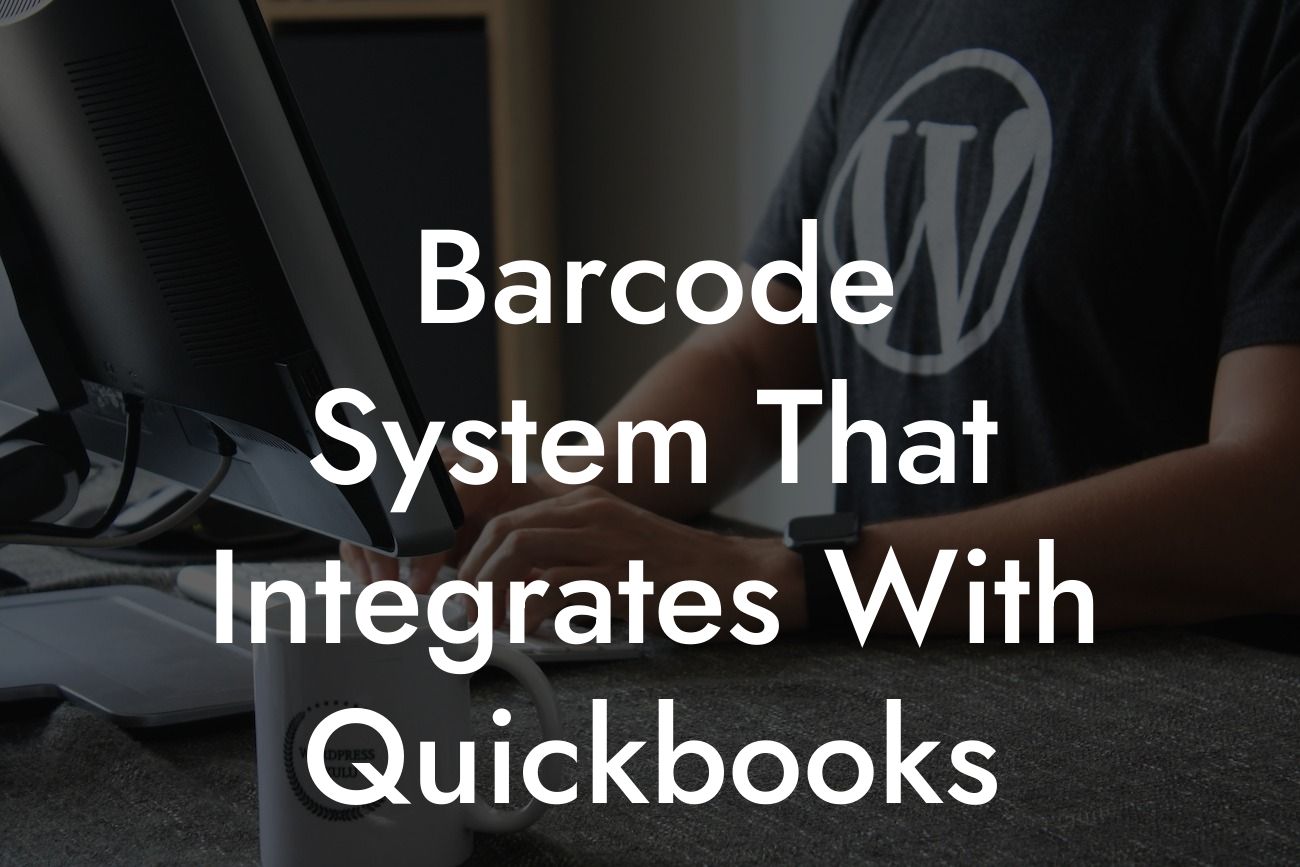 Barcode System That Integrates With Quickbooks