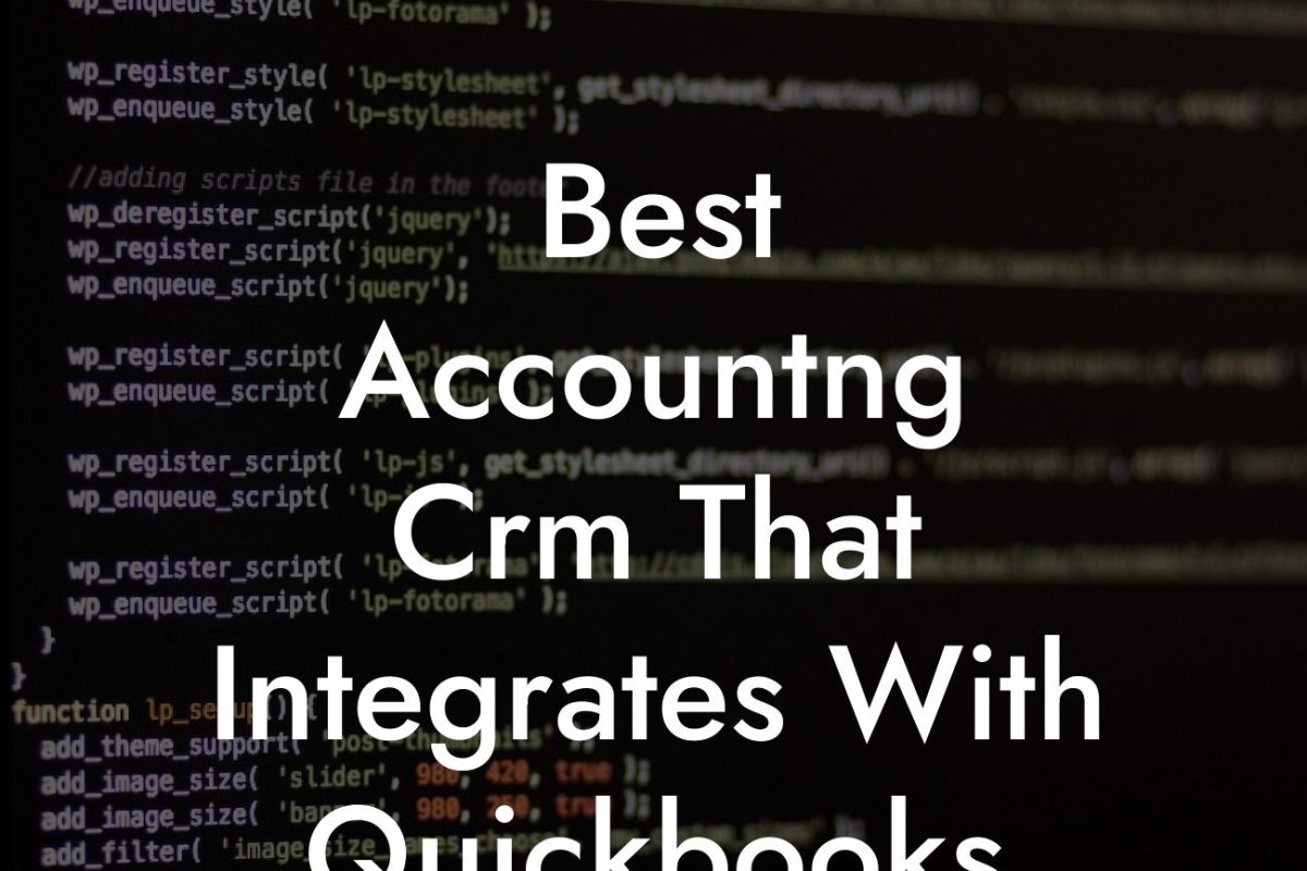 Best Accountng Crm That Integrates With Quickbooks