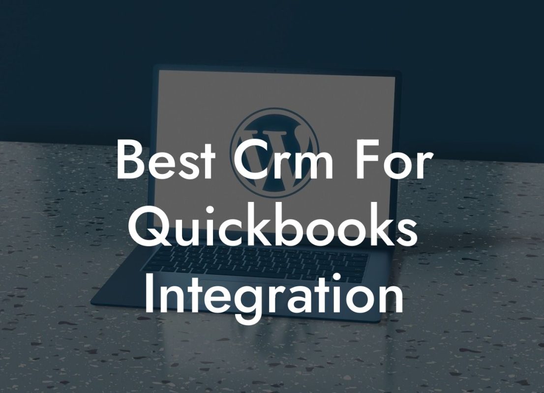 Best Crm For Quickbooks Integration