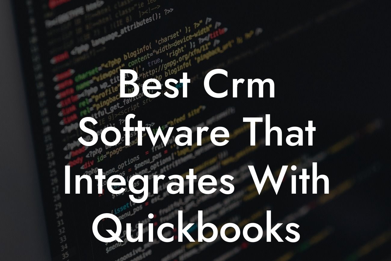 Best Crm Software That Integrates With Quickbooks