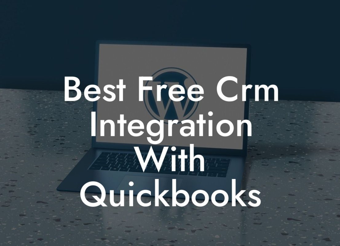 Best Free Crm Integration With Quickbooks