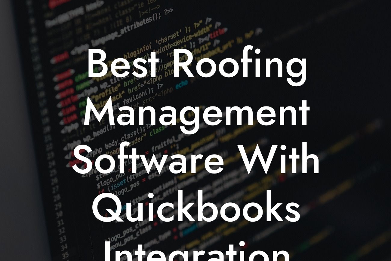 Best Roofing Management Software With Quickbooks Integration