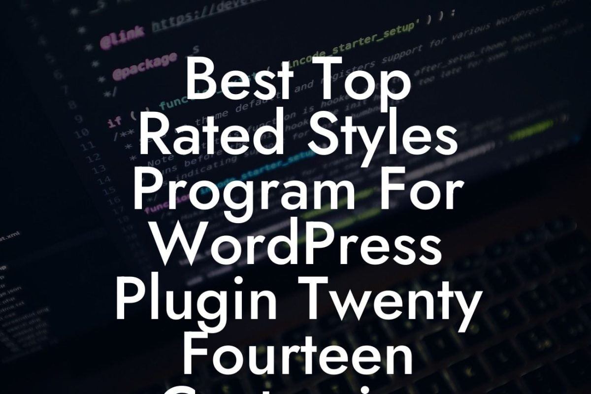Best Top Rated Styles Program For WordPress Plugin Twenty Fourteen Customize
