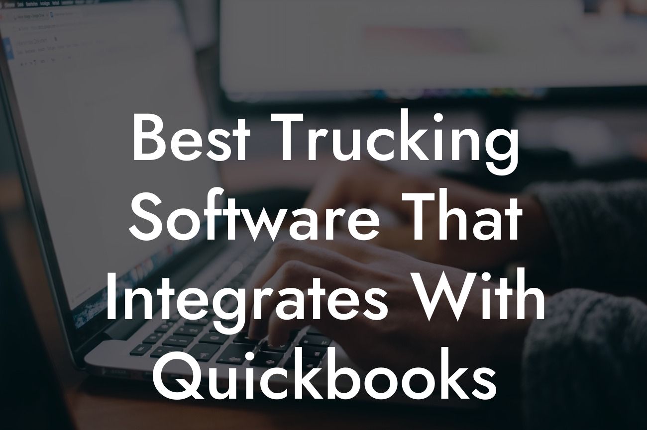 Best Trucking Software That Integrates With Quickbooks