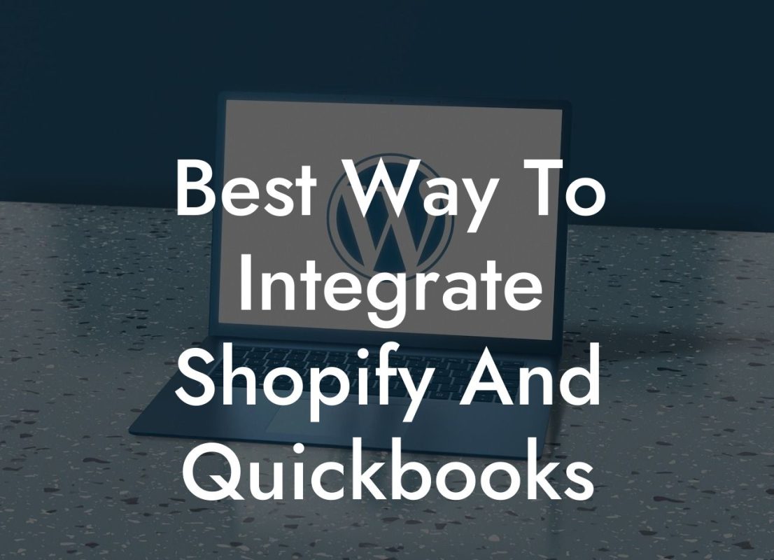 Best Way To Integrate Shopify And Quickbooks