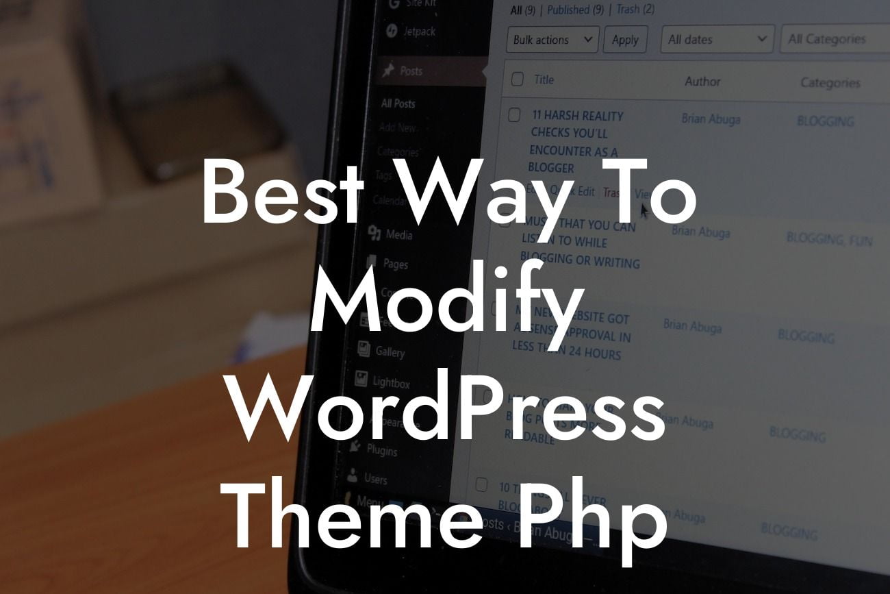 Best Way To Modify WordPress Theme Php