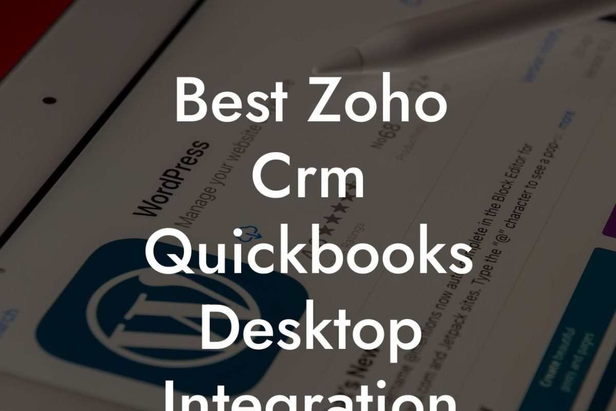 Best Zoho Crm Quickbooks Desktop Integration