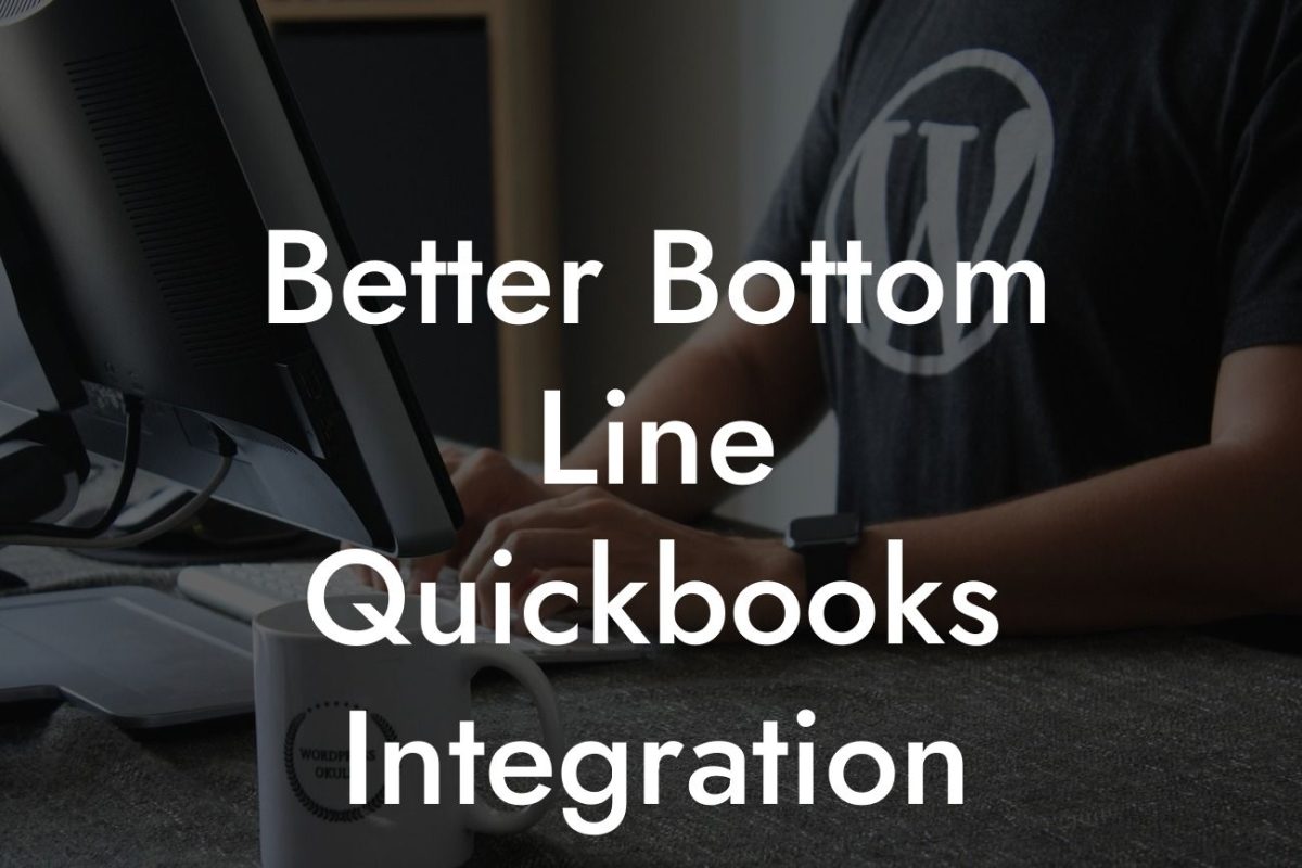 Better Bottom Line Quickbooks Integration