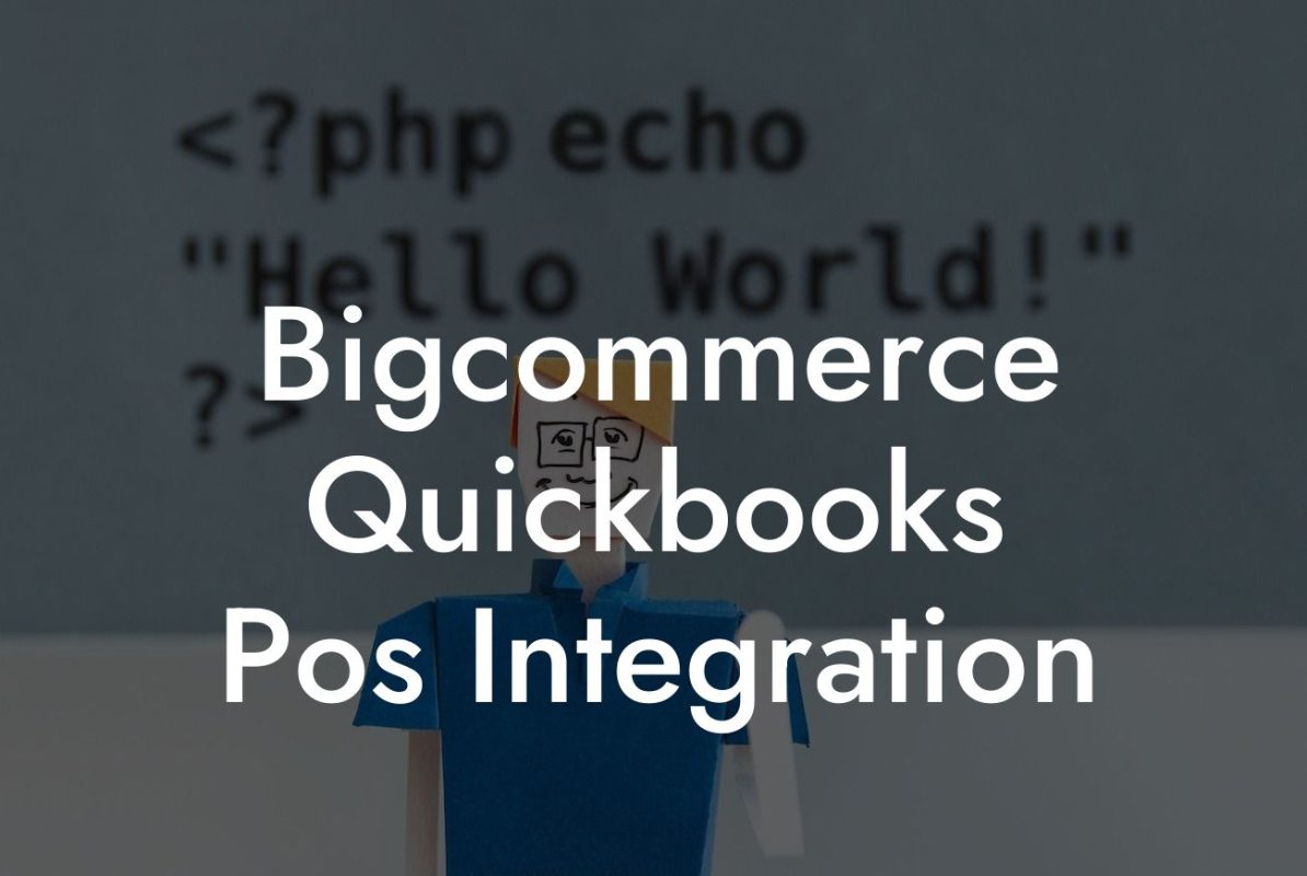 Bigcommerce Quickbooks Pos Integration