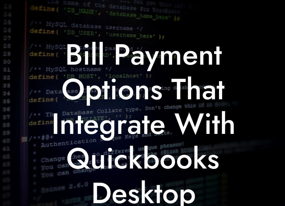 Bill Payment Options That Integrate With Quickbooks Desktop