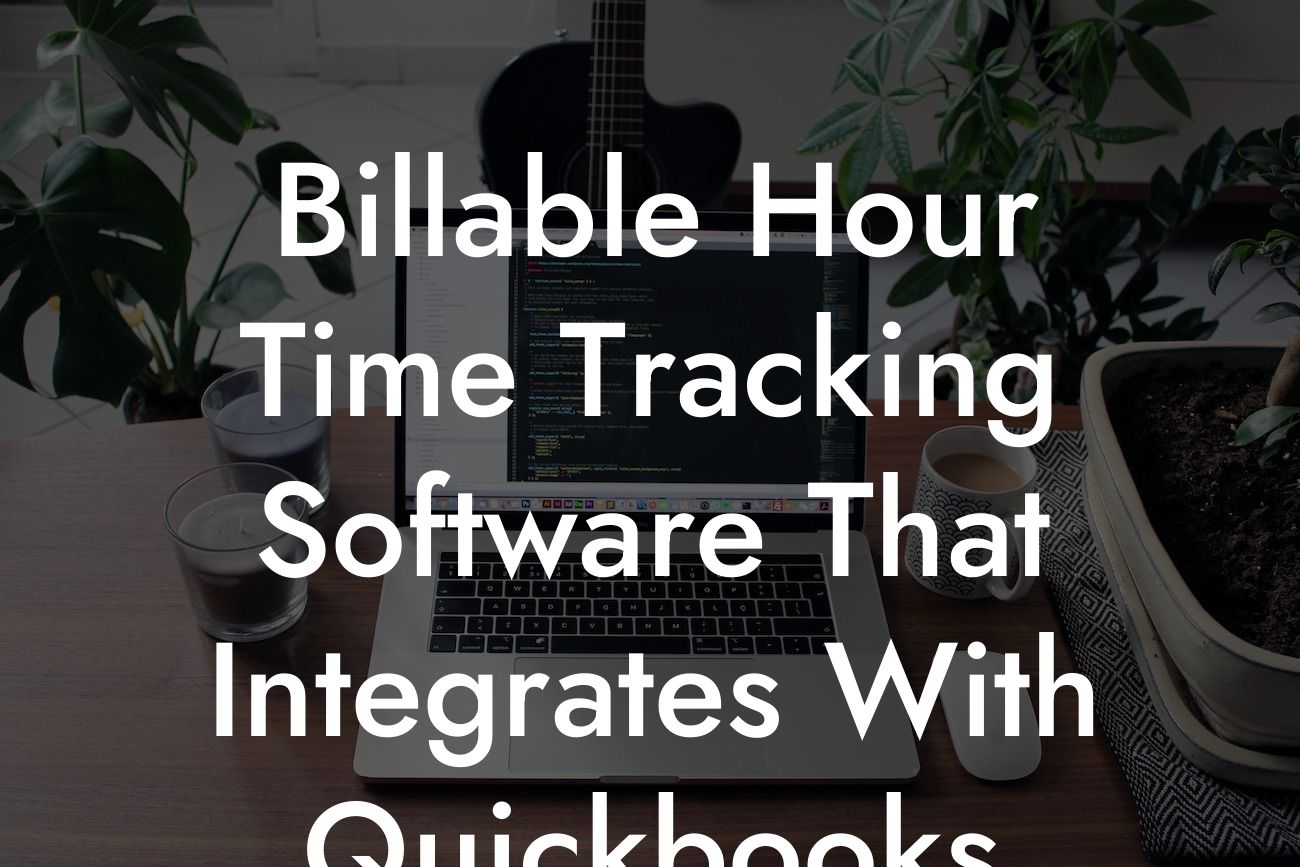 Billable Hour Time Tracking Software That Integrates With Quickbooks