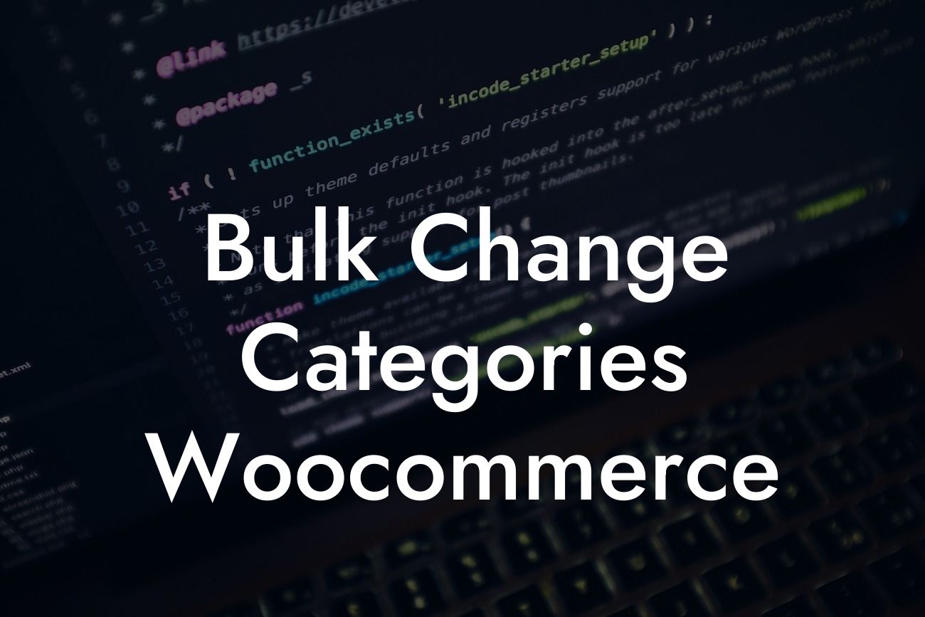 Bulk Change Categories Woocommerce