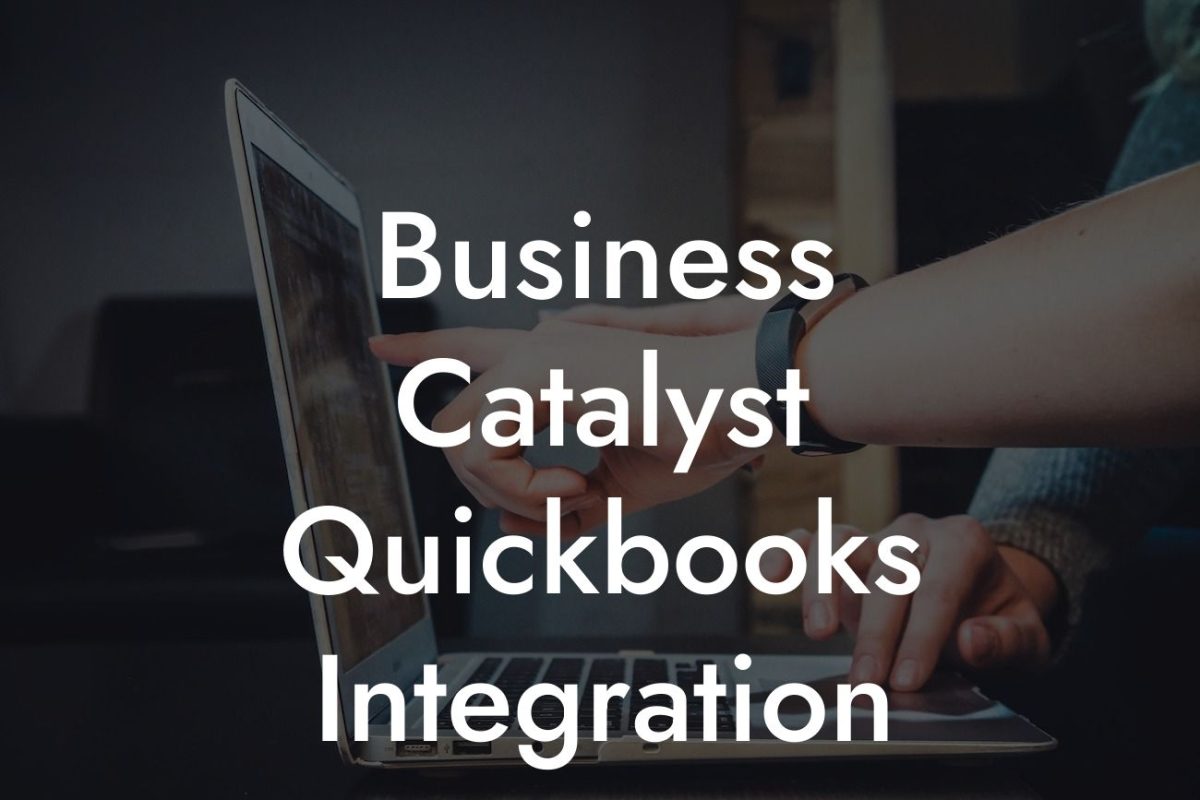 Business Catalyst Quickbooks Integration