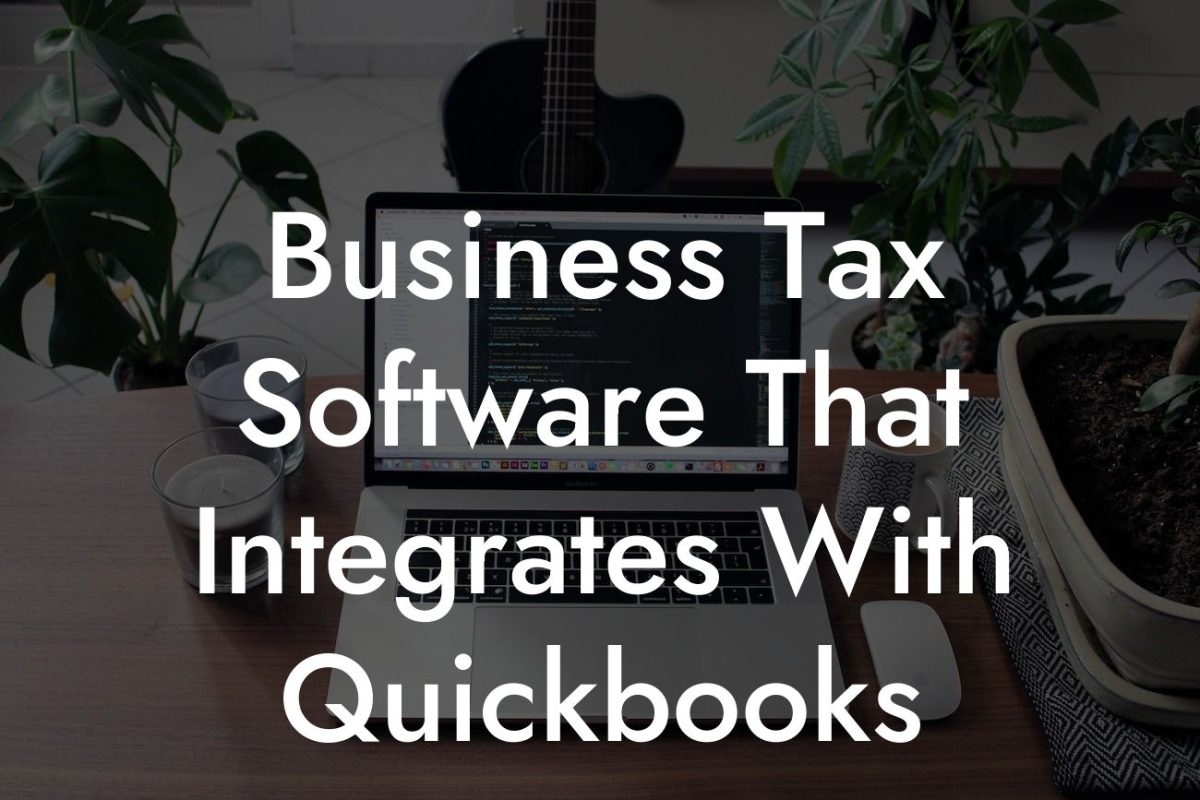 Business Tax Software That Integrates With Quickbooks