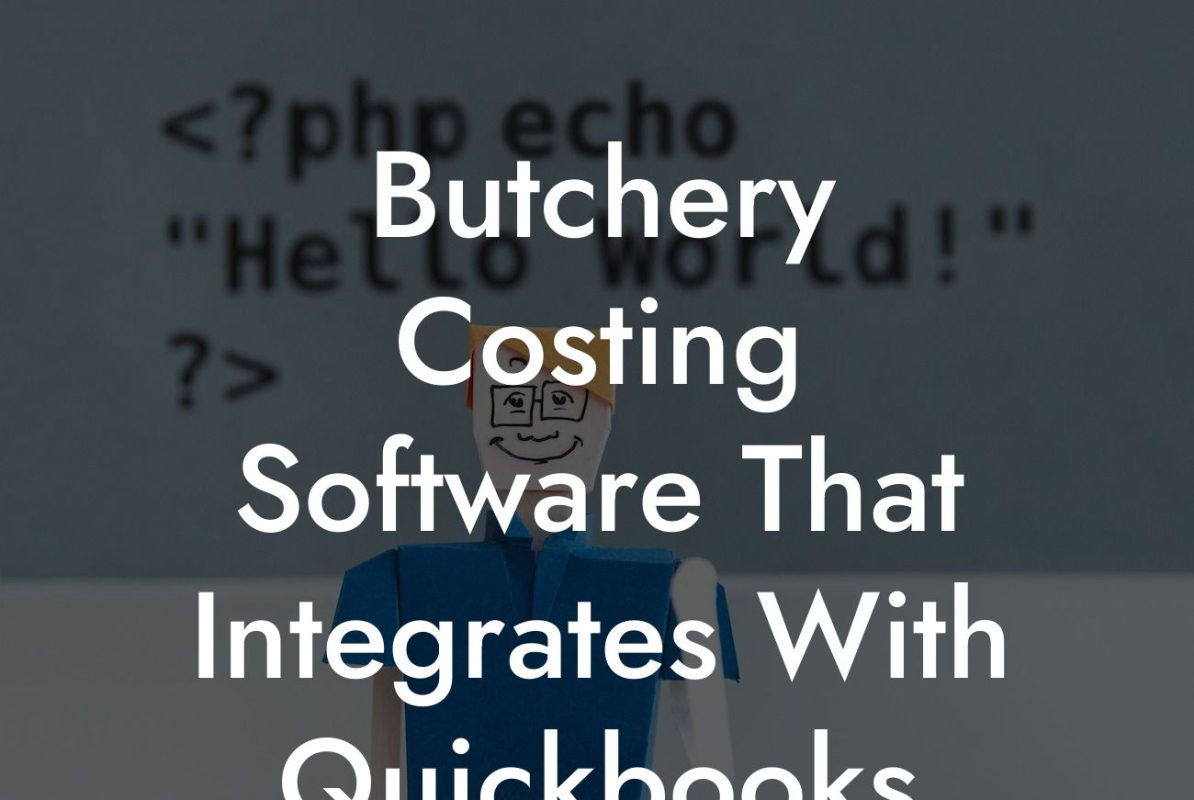 Butchery Costing Software That Integrates With Quickbooks