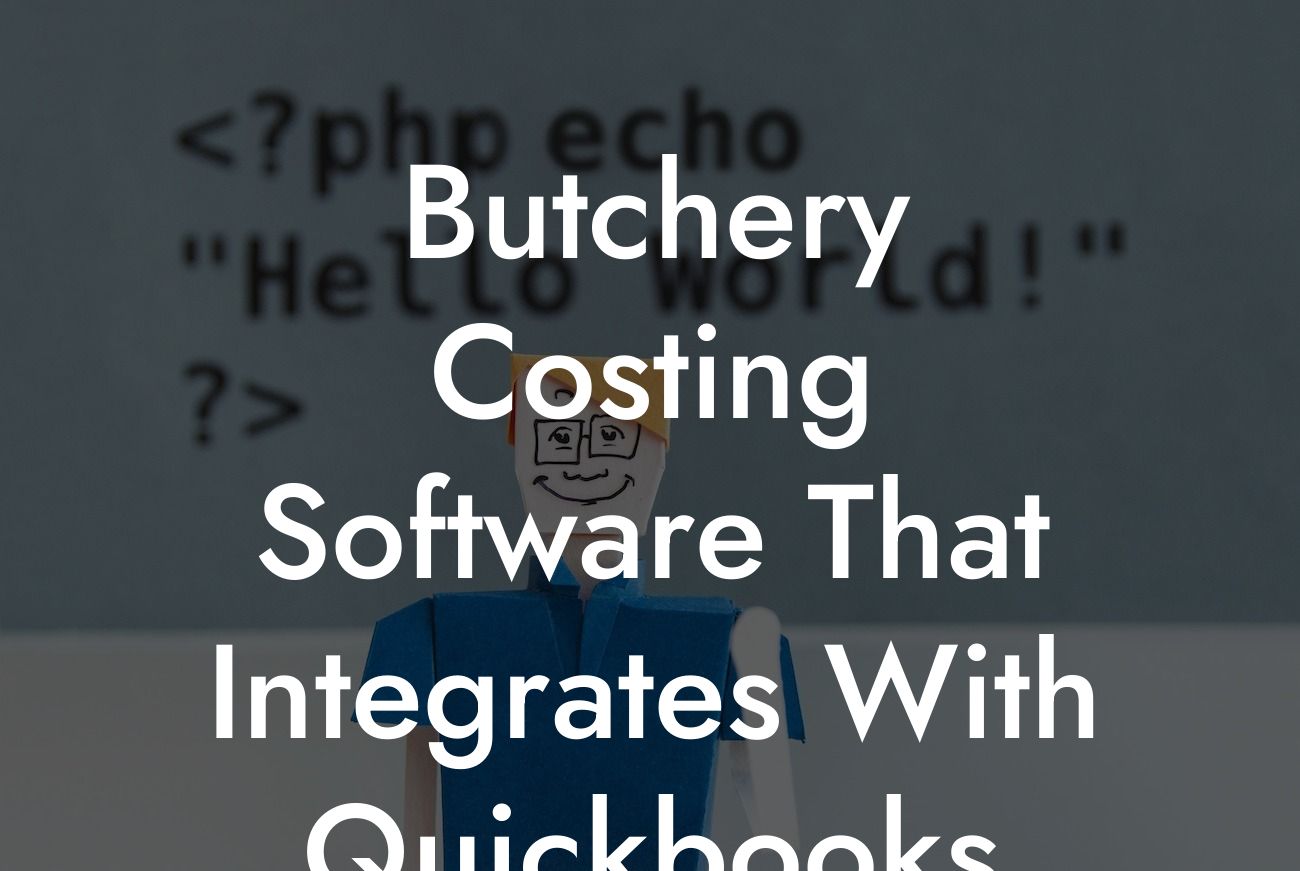 Butchery Costing Software That Integrates With Quickbooks