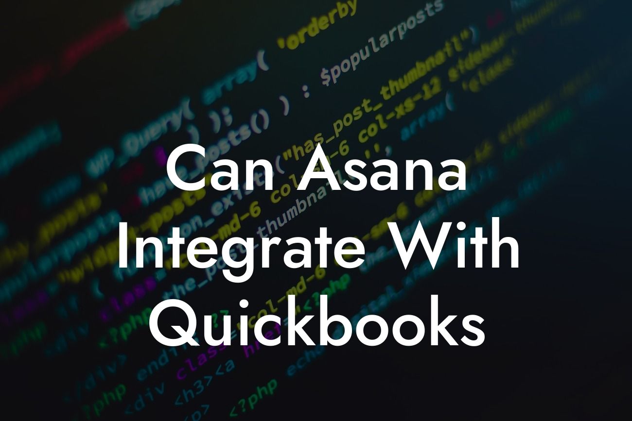 Can Asana Integrate With Quickbooks