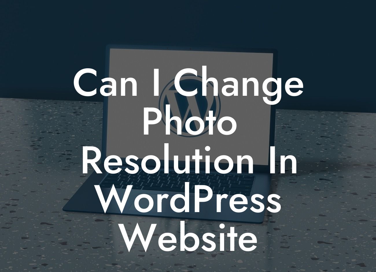 Can I Change Photo Resolution In WordPress Website