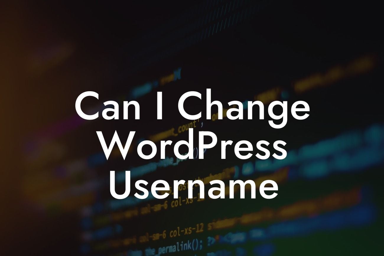 Can I Change WordPress Username