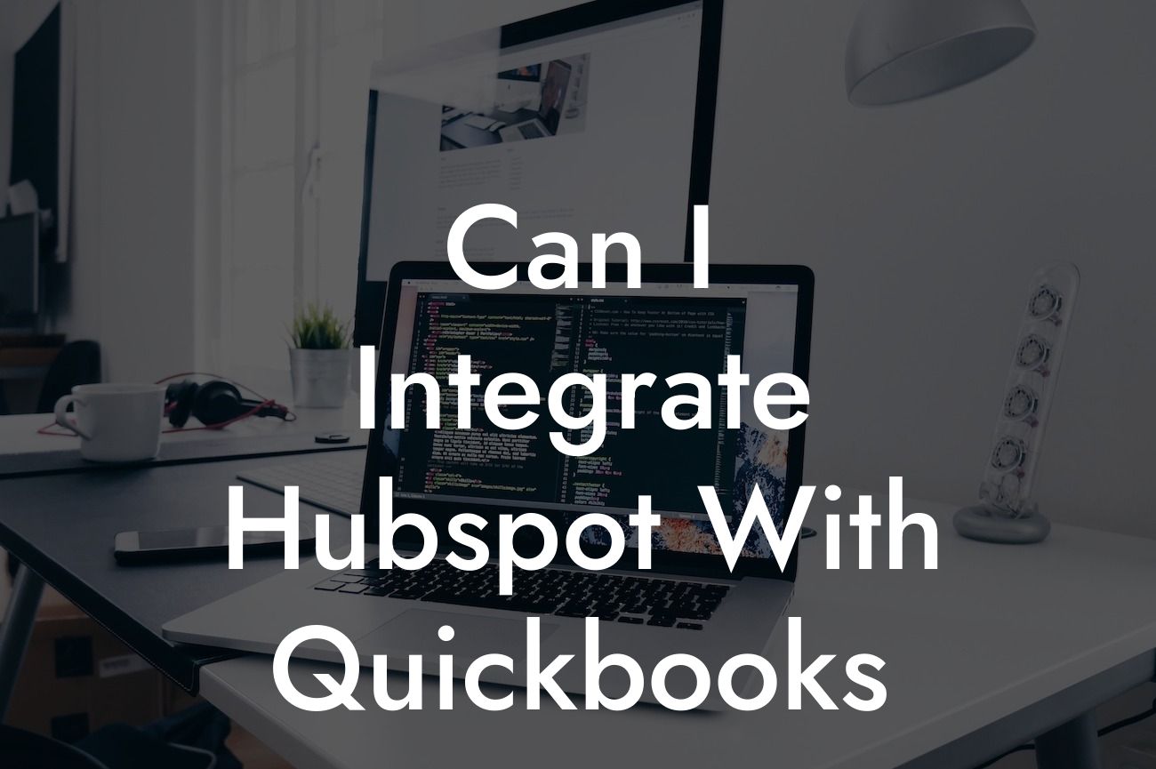 Can I Integrate Hubspot With Quickbooks