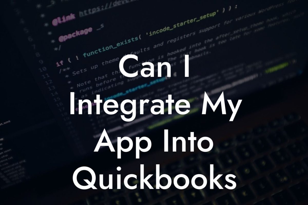 Can I Integrate My App Into Quickbooks