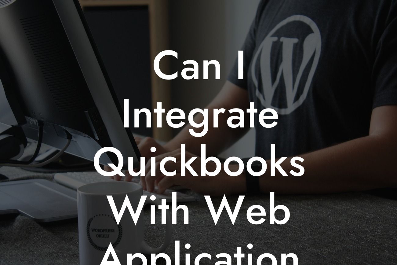 Can I Integrate Quickbooks With Web Application