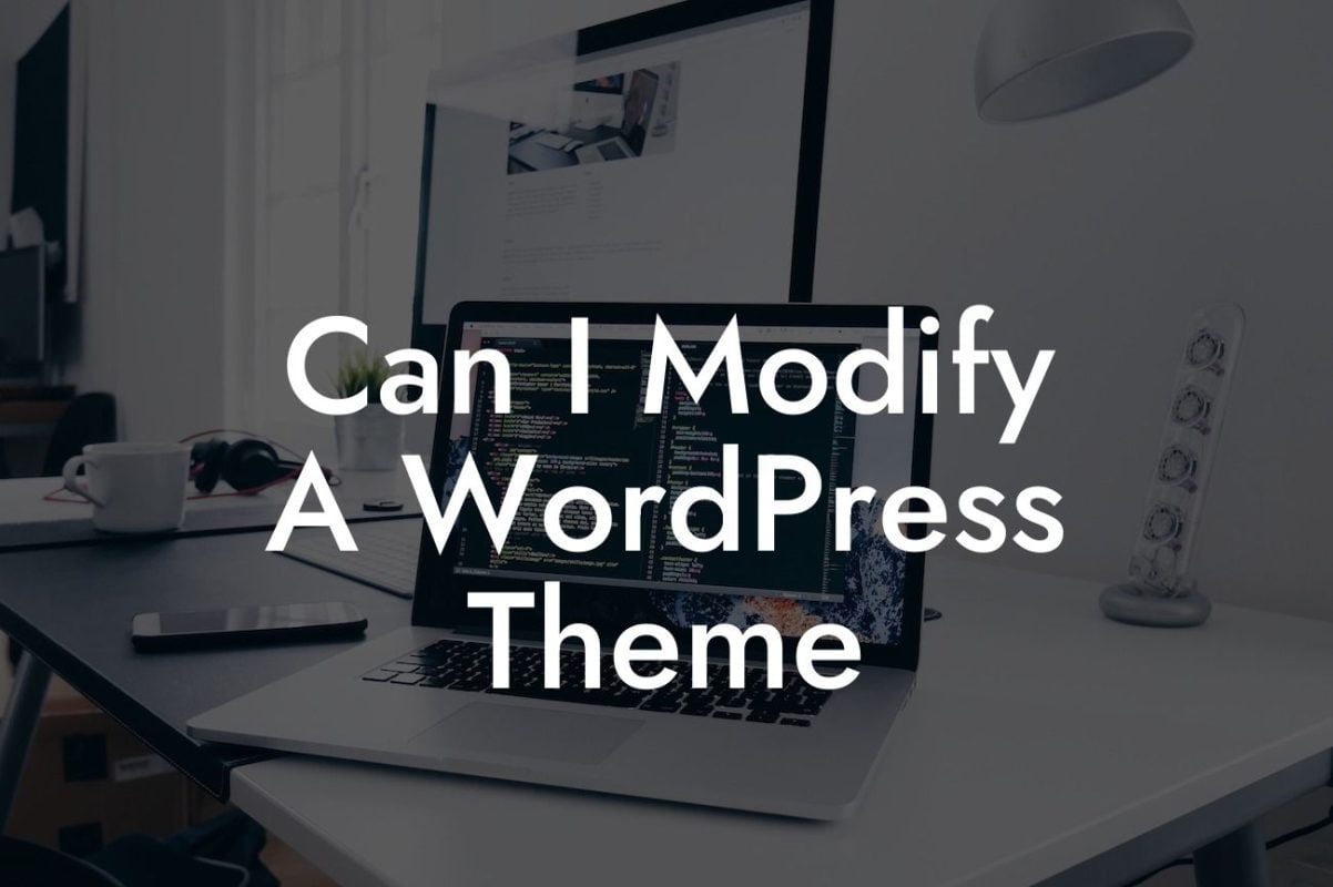 Can I Modify A WordPress Theme