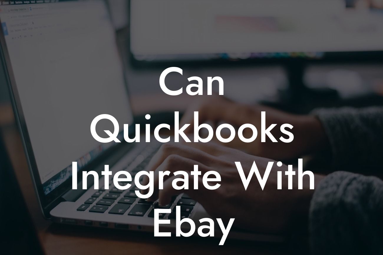 Can Quickbooks Integrate With Ebay