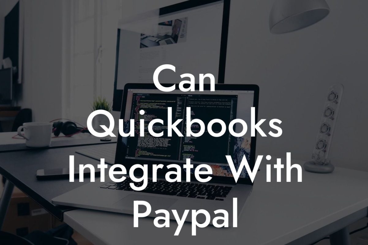 Can Quickbooks Integrate With Paypal