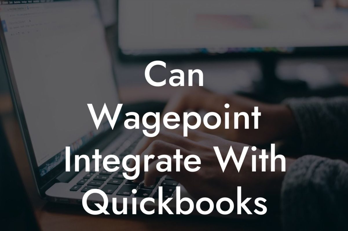 Can Wagepoint Integrate With Quickbooks