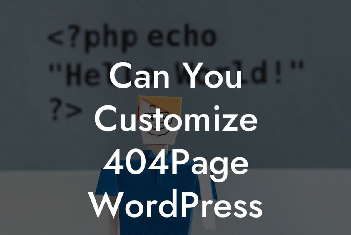 Can You Customize 404Page WordPress