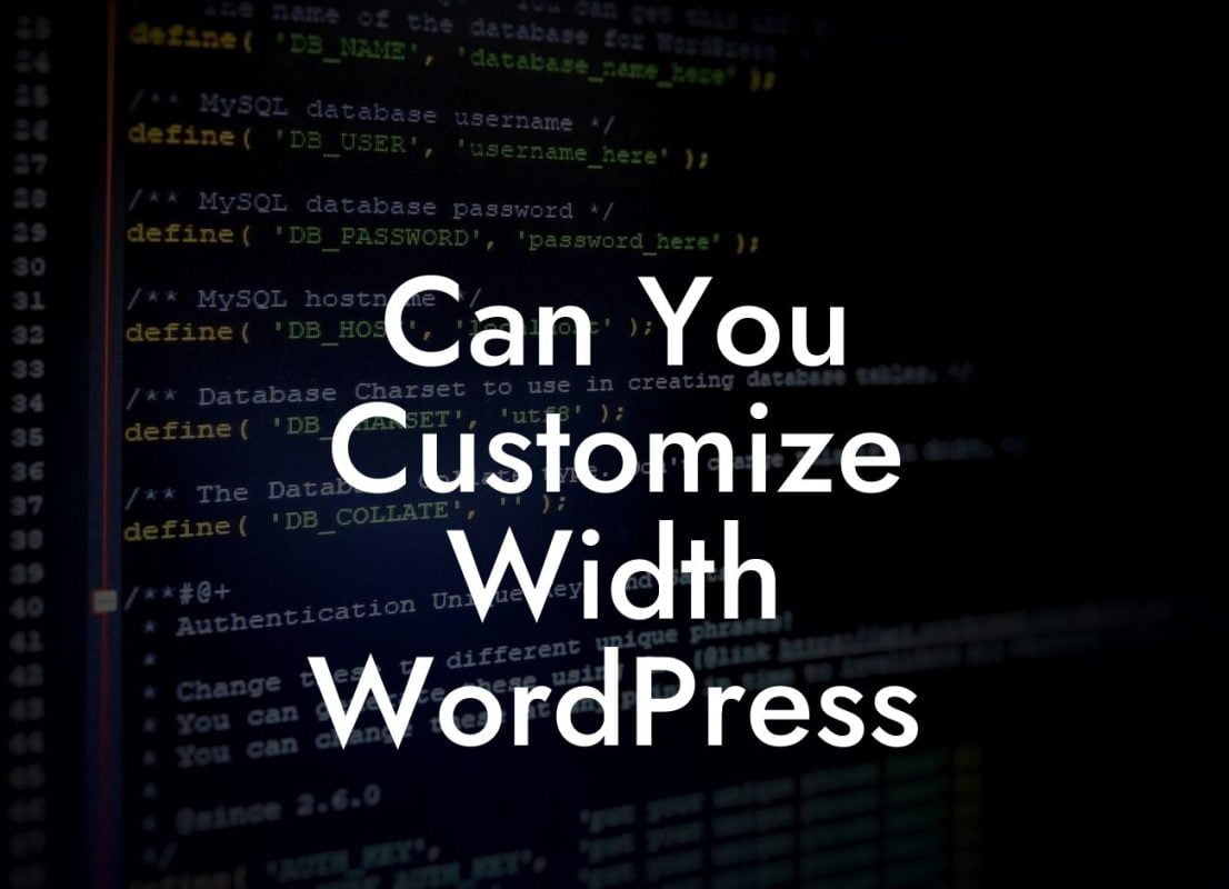 Can You Customize Width WordPress