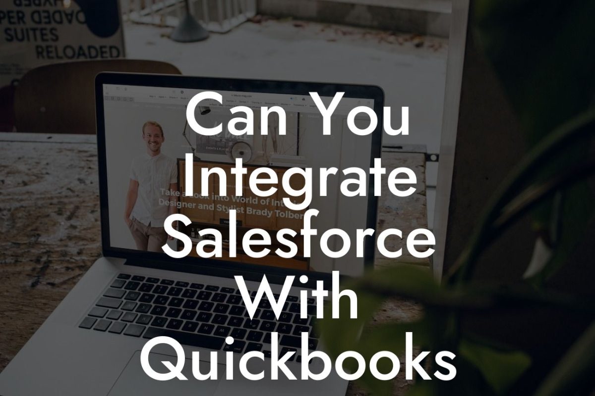 Can You Integrate Salesforce With Quickbooks