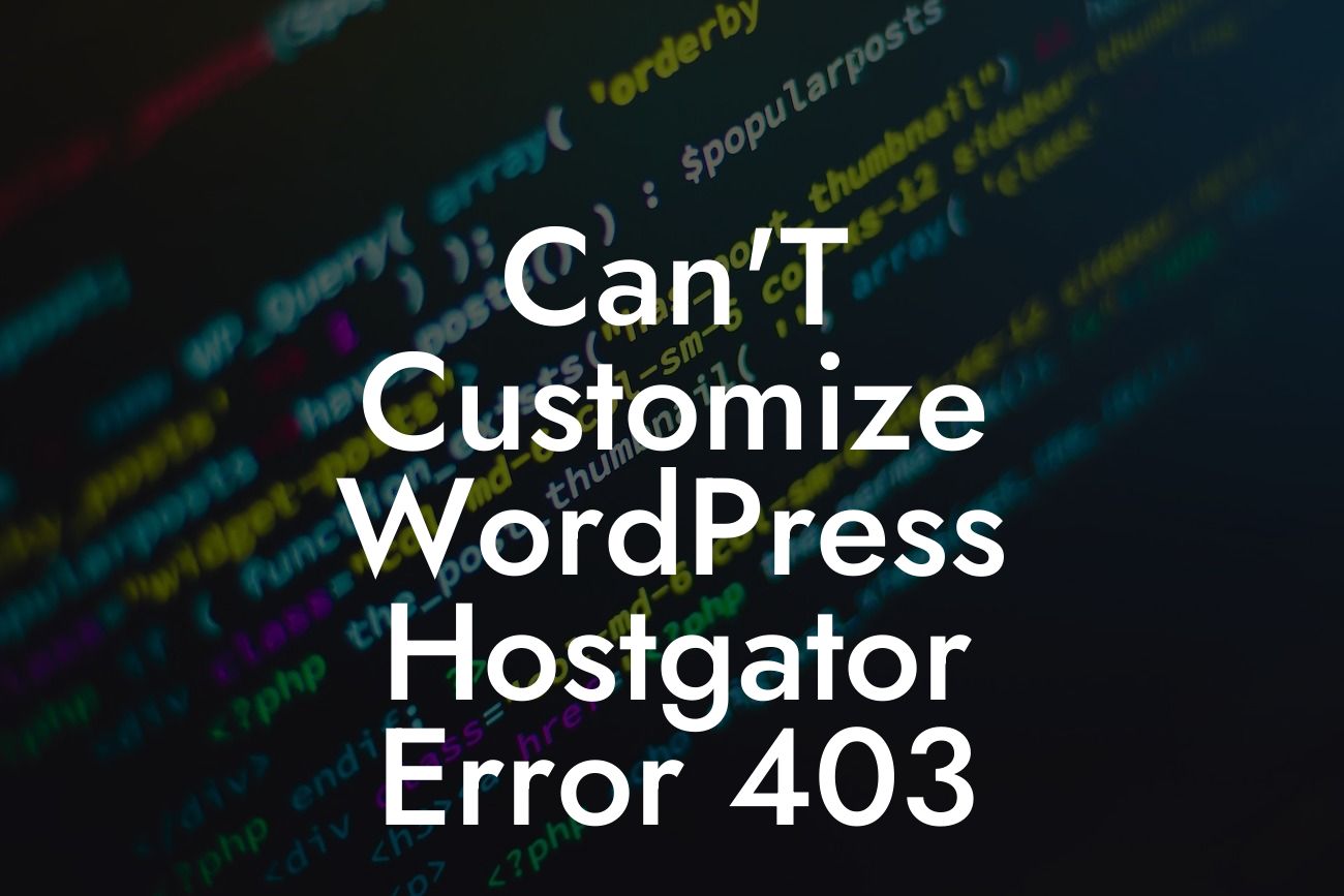 Can'T Customize WordPress Hostgator Error 403