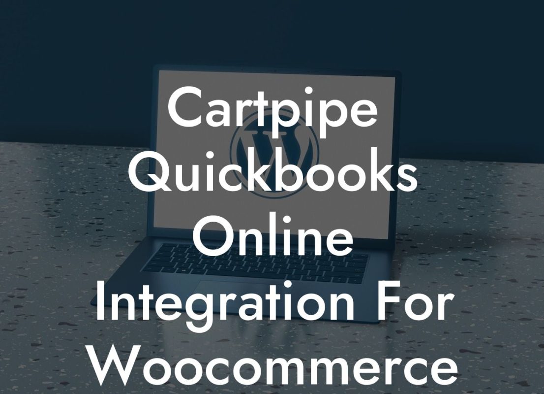 Cartpipe Quickbooks Online Integration For Woocommerce