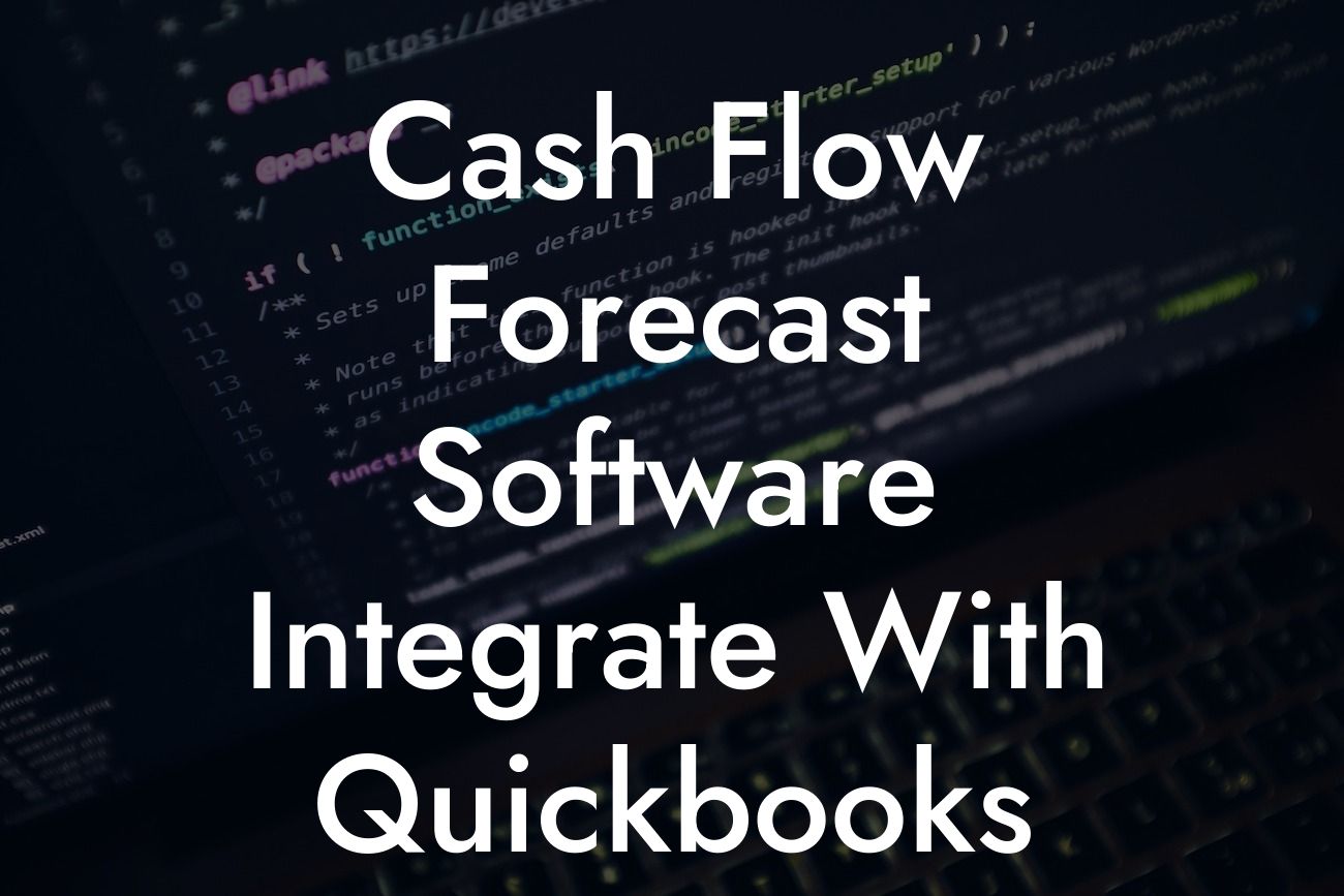 Cash Flow Forecast Software Integrate With Quickbooks Enterprise