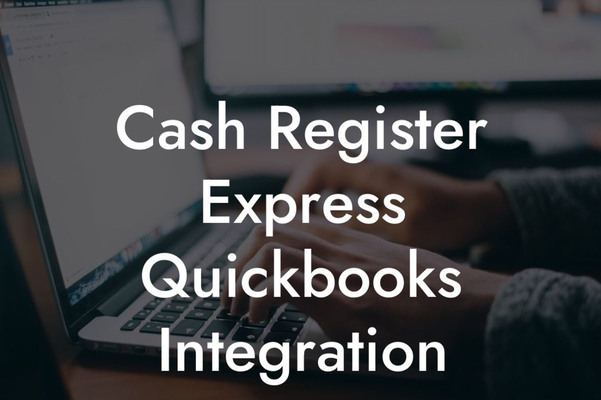 Cash Register Express Quickbooks Integration